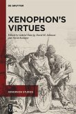 Xenophon's Virtues (eBook, ePUB) Xenophon's Virtues (eBook, ePUB)