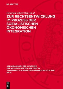 Zur Rechtsentwicklung im Prozeß der sozialistischen ökonomischen Integration (eBook, PDF) Cover Zur Rechtsentwicklung im Prozeß der sozialistischen ökonomischen Integration (eBook, PDF)