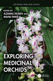 Exploring Medicinal Orchids (eBook, PDF)