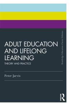 Adult Education and Lifelong Learning (eBook, PDF) - Jarvis, Peter