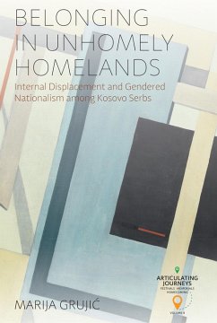 Belonging in Unhomely Homelands (eBook, ePUB) - Grujic, Marija