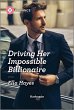 Driving Her Impossible Billionaire... - Bild 1