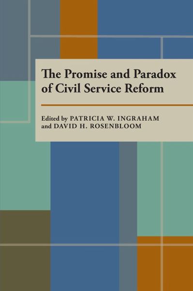 The Promise and Paradox of Civil Service Reform (eBook, PDF)