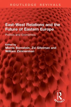 Cover East-West Relations and the Future of Eastern Europe (eBook, ePUB)