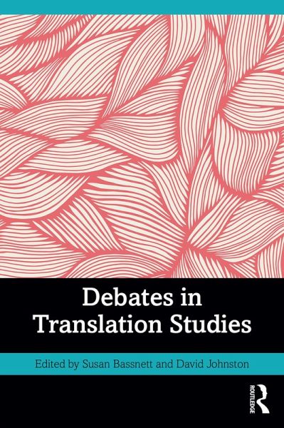 Debates in Translation Studies (eBook, PDF)