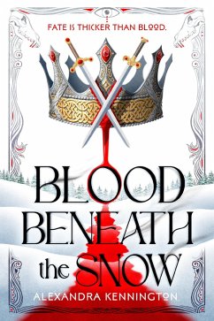 Blood Beneath the Snow (eBook, ePUB) - Kennington, Alexandra