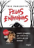 Pelas Entranhas (eBook, ePUB) Pelas Entranhas (eBook, ePUB)