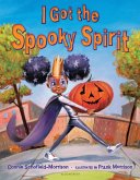 I Got the Spooky Spirit (eBook, PDF) I Got the Spooky Spirit (eBook, PDF)