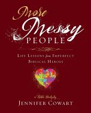 More Messy People Women's Bible Study Participant Workbook (eBook, ePUB)