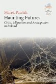 Haunting Futures (eBook, ePUB)