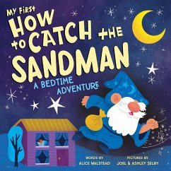 My First How to Catch the Sandman (eBook, ePUB) - Walstead, Alice