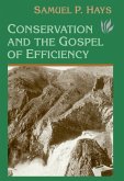 Conservation And The Gospel Of Efficiency (eBook, PDF)