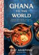 Ghana to the World (eBook, ePUB) - Bild 1