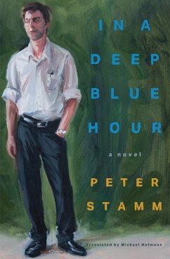 In a Deep Blue Hour (eBook, ePUB) - Stamm, Peter