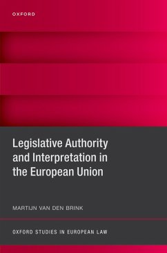 Legislative Authority and Interpretation in the European Union (eBook, PDF) - Brink, Martijn van den