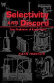 Selectivity And Discord (eBook, PDF) Selectivity And Discord (eBook, PDF)