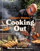 Symon's Dinners Cooking Out (eBook, ePUB) Symon's Dinners Cooking Out (eBook, ePUB)