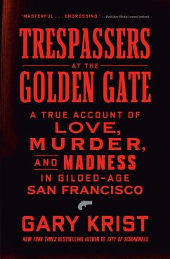 Cover Trespassers at the Golden Gate (eBook, ePUB)