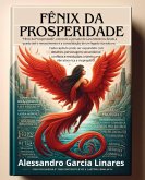 Fênix da Prosperidade (eBook, ePUB) Fênix da Prosperidade (eBook, ePUB)