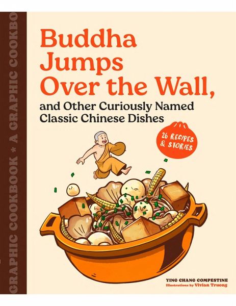 Buddha Jumps over the Wall, and Other Curiously Named Classic Chinese Dishes (eBook, ePUB)