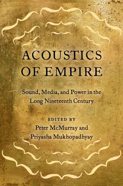 Acoustics of Empire (eBook, ePUB)