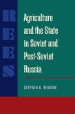Agriculture and the State in Soviet and Post-Soviet Russia (eBook, PDF)