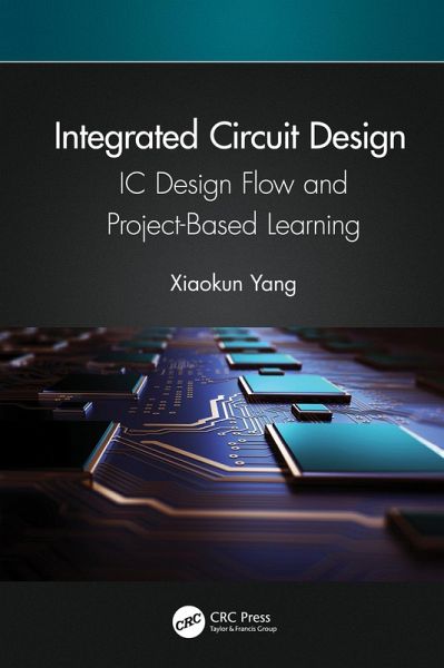 Integrated Circuit Design (eBook, ePUB)