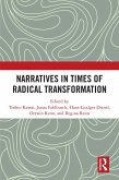 Narratives in Times of Radical Transformation (eBook, ePUB)