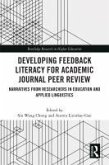 Developing Feedback Literacy for Academic Journal Peer Review (eBook, PDF) Developing Feedback Literacy for Academic Journal Peer Review (eBook, PDF)