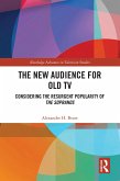 The New Audience for Old TV (eBook, PDF)