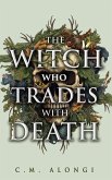 The Witch who Trades with Death (eBook, ePUB)