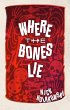 Where the Bones Lie (eBook, ePUB) - Bild 1