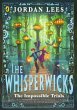 The Whisperwicks: The Impossible Trials... - Bild 1