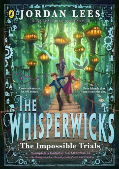 The Whisperwicks: The Impossible Trials (eBook, ePUB) - Lees, Jordan