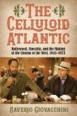 The Celluloid Atlantic (eBook, ePUB)