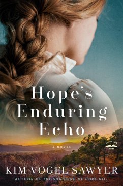 Hope's Enduring Echo (eBook, ePUB) - Vogel Sawyer, Kim