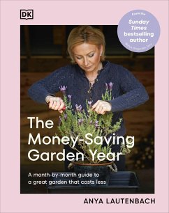 The Money-Saving Garden Year (eBook, ePUB) - Lautenbach, Anya