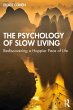 The Psychology of Slow Living (eBook,... - Bild 1