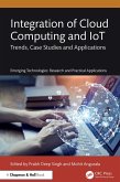 Integration of Cloud Computing and IoT (eBook, ePUB) Integration of Cloud Computing and IoT (eBook, ePUB)