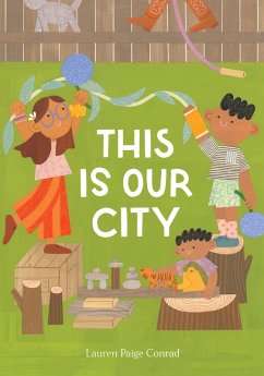 This Is Our City (eBook, ePUB) - Conrad, Lauren Paige