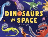 Dinosaurs in Space (eBook, ePUB)
