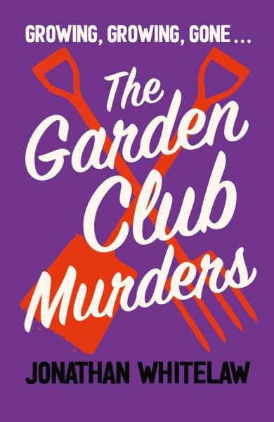The Garden Club Murders (eBook, ePUB) The Garden Club Murders (eBook, ePUB)