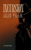 Incursion: A Novel (eBook, ePUB)