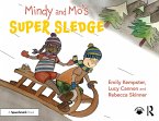 Mindy and Mo's Super Sledge (eBook, PDF) Mindy and Mo's Super Sledge (eBook, PDF)