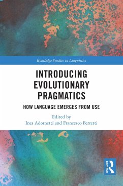 Introducing Evolutionary Pragmatics (eBook, ePUB)