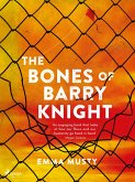 The Bones of Barry Knight (eBook, ePUB)