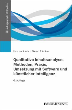 Qualitative Inhaltsanalyse. Methoden, Praxis, Umsetzung mit Software und künstlicher Intelligenz (eBook, ePUB) - Kuckartz, Udo; Rädiker, Stefan