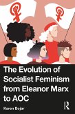 The Evolution of Socialist Feminism from Eleanor Marx to AOC (eBook, ePUB)