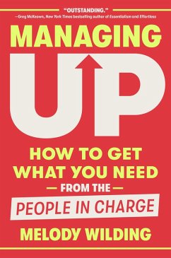 Managing Up (eBook, ePUB) - Wilding, Melody