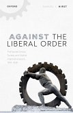 Against the Liberal Order (eBook, PDF)